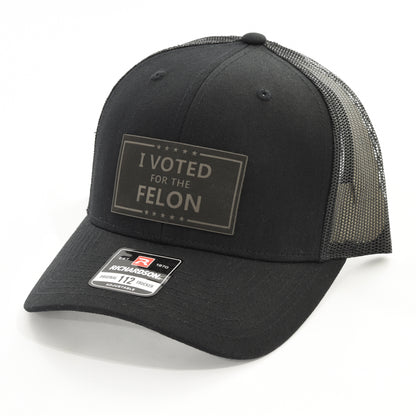 I Voted For The Felon Cap, Richardson 112, Leather Patch