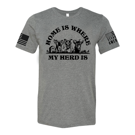 Home Is Where My Herd Is T-Shirt