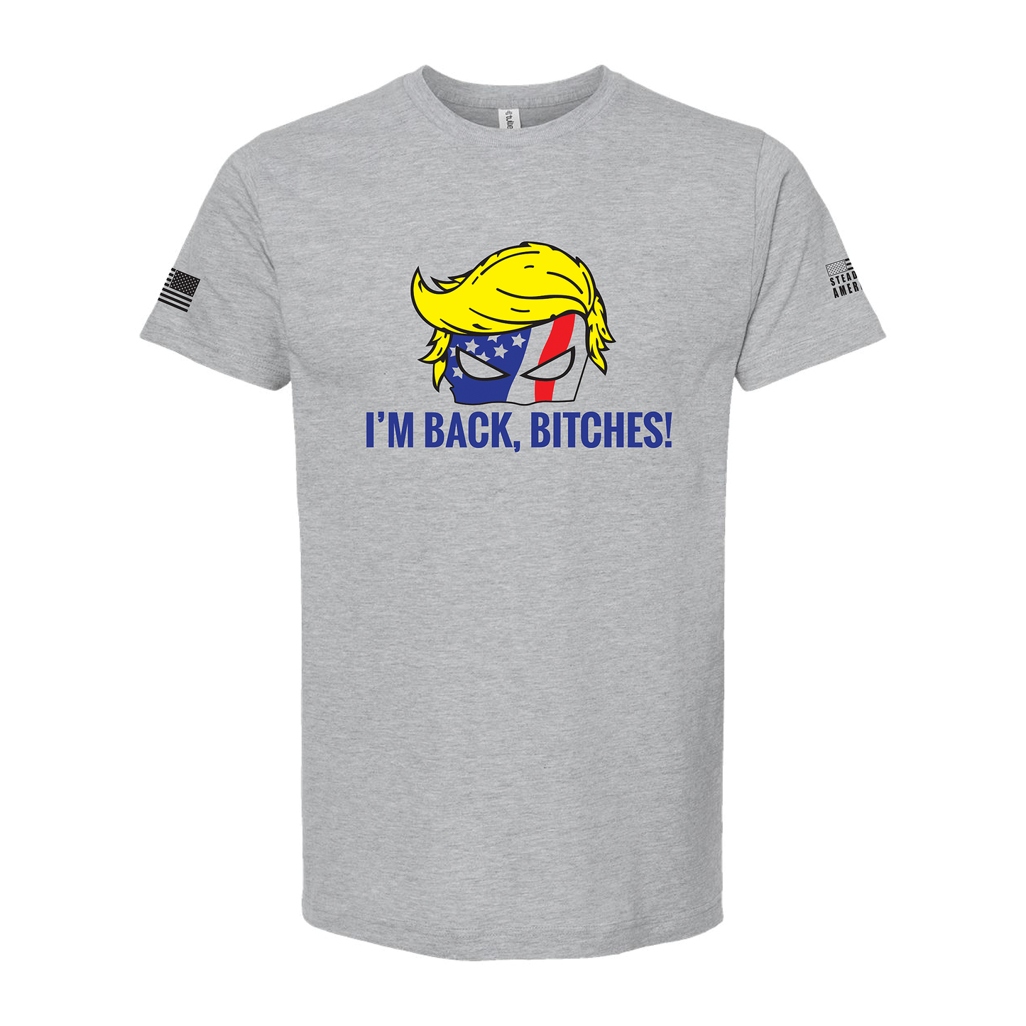 I'm Back, Bitches! T-Shirt