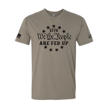 We The People Are Fed Up T-Shirt