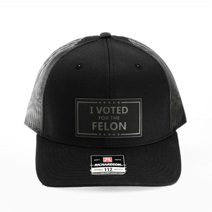 I Voted For The Felon Cap, Richardson 112, Leather Patch