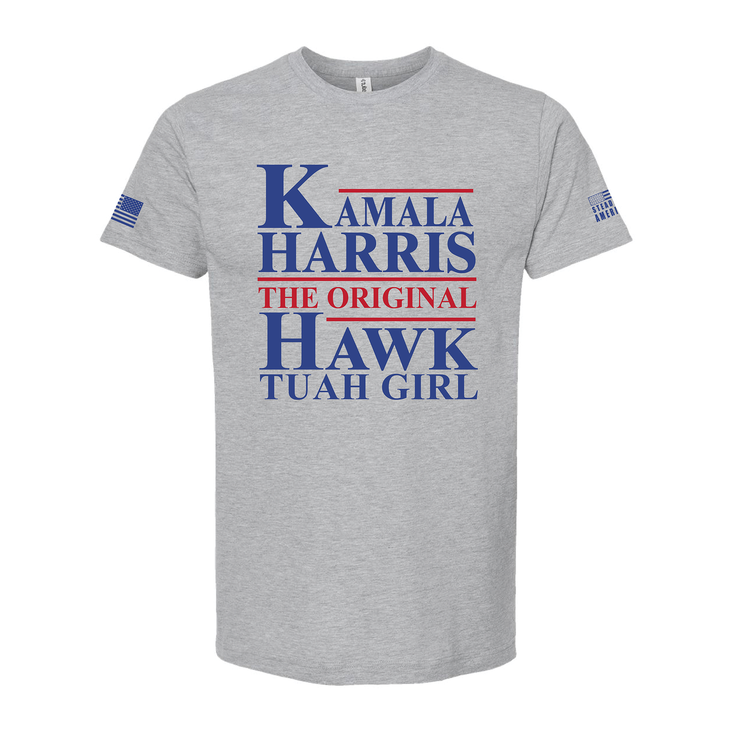 Kamala Harris, The Original Hawk Tuah Girl T-Shirt